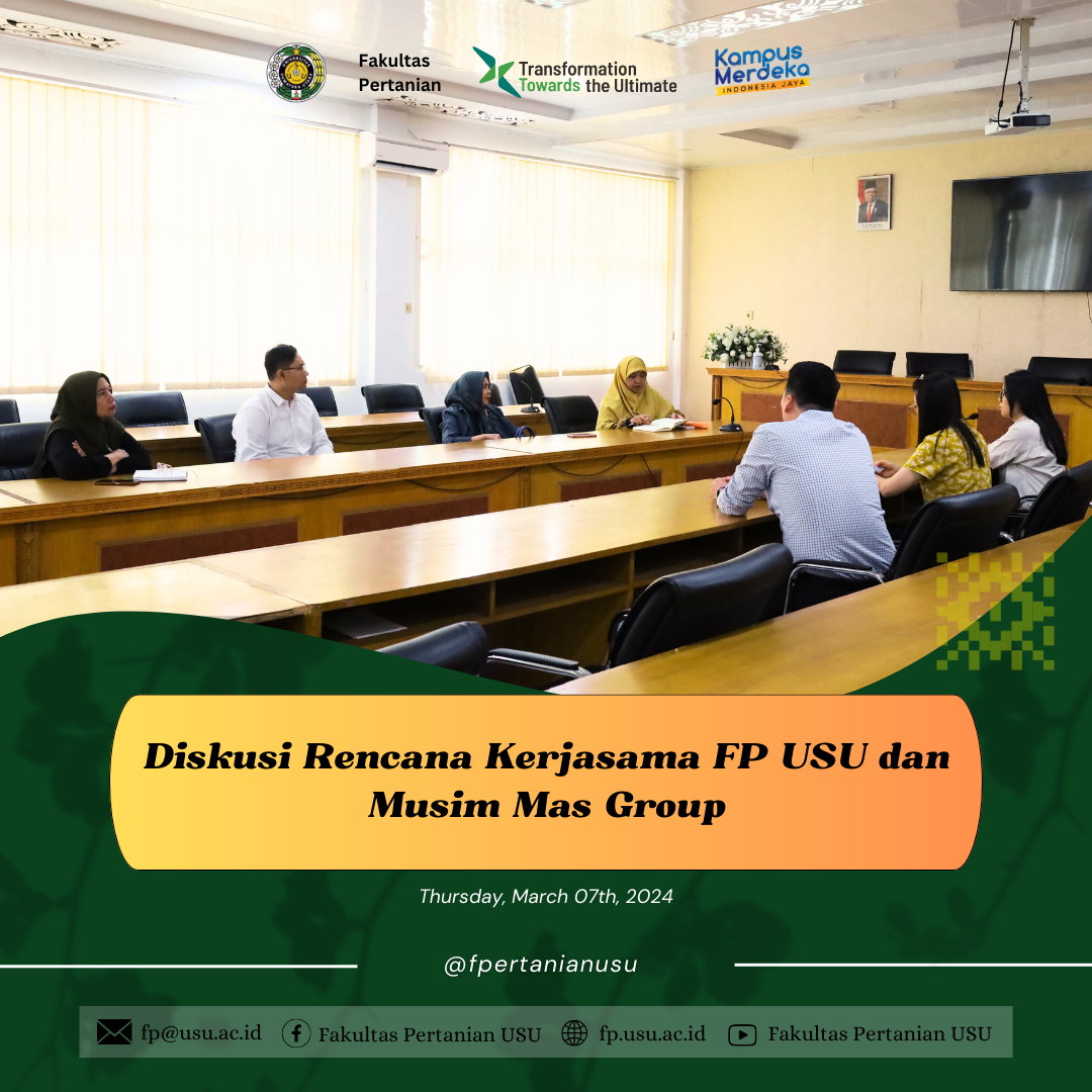 Discussion on the Partnership Plan between the USU Faculty of Agriculture and Musim Mas Group